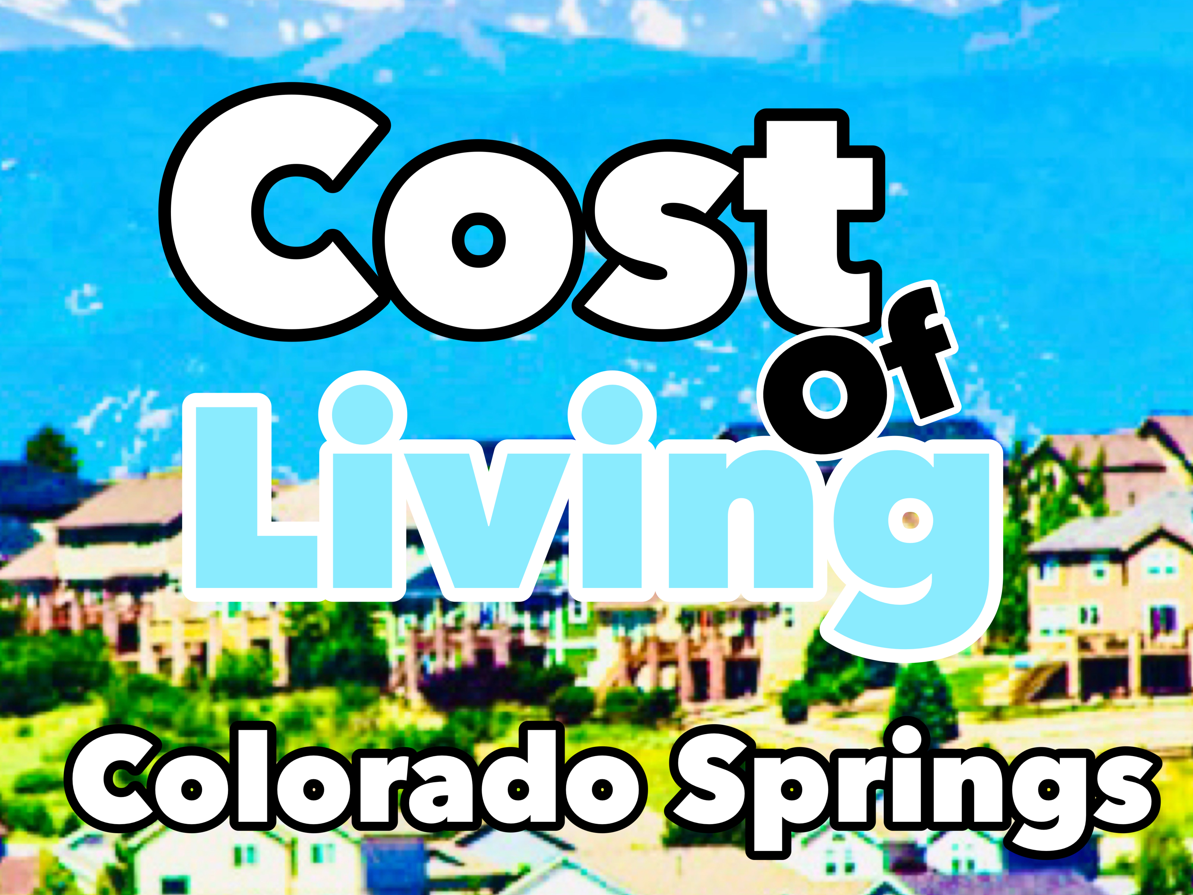 Cost of living in Colorado Springs