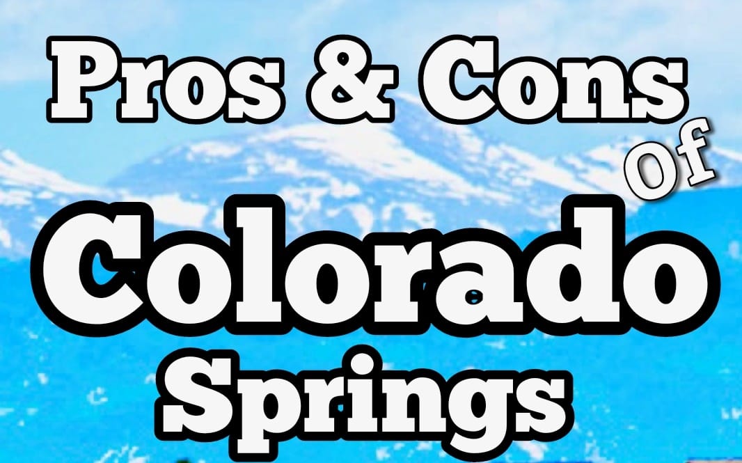 Pros and cons of living in colorado springs