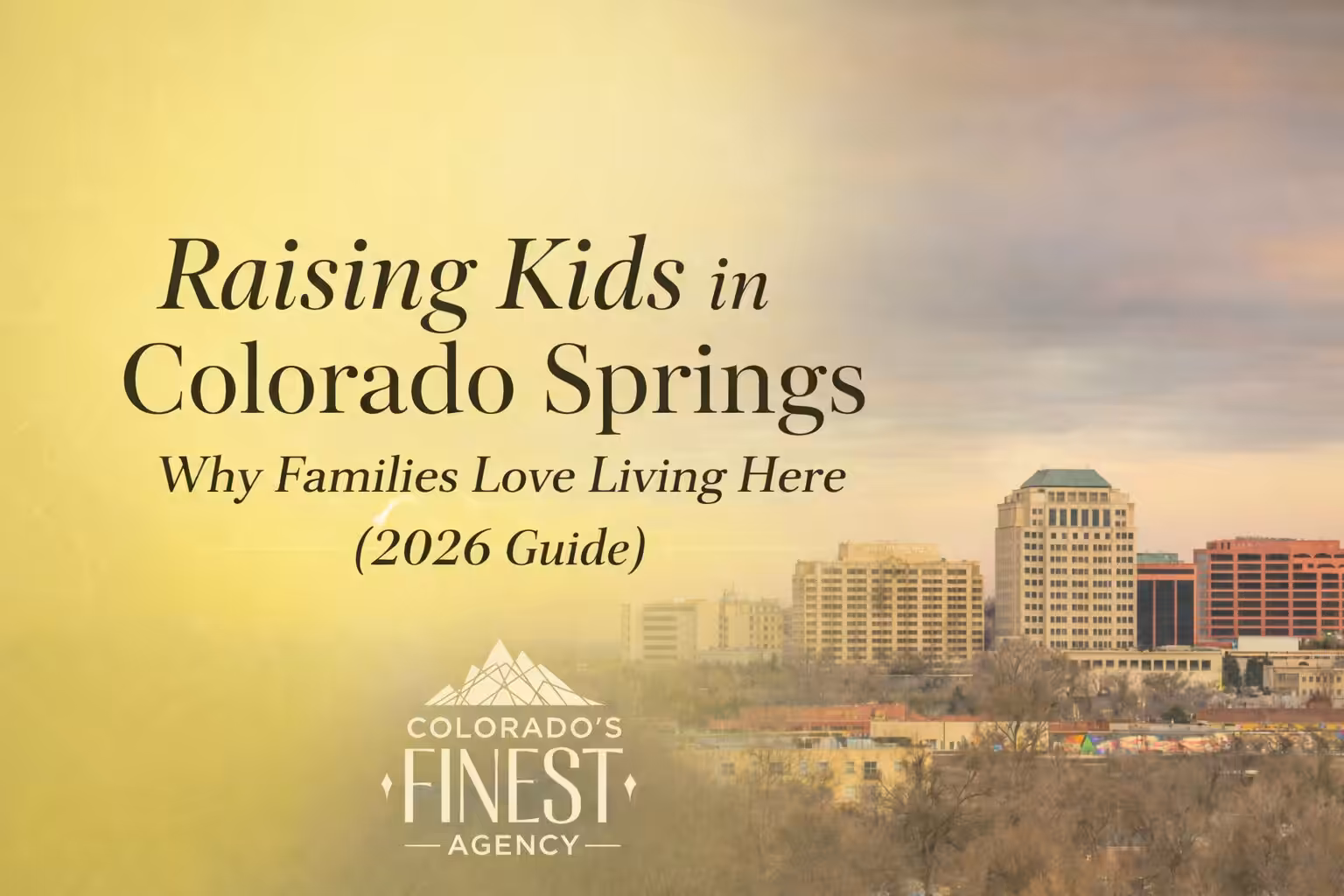 raising kids in Colorado Springs with family friendly neighborhoods and city skyline view