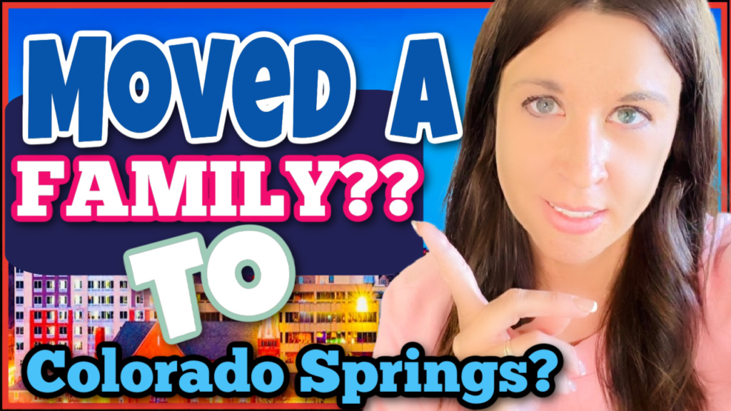 Moving To Colorado Springs with A Family 2023