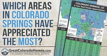 Which Areas In Colorado Springs Have Appreciated The Most 350 Colorado Springs Local Experts – Colorado Finest Agency
