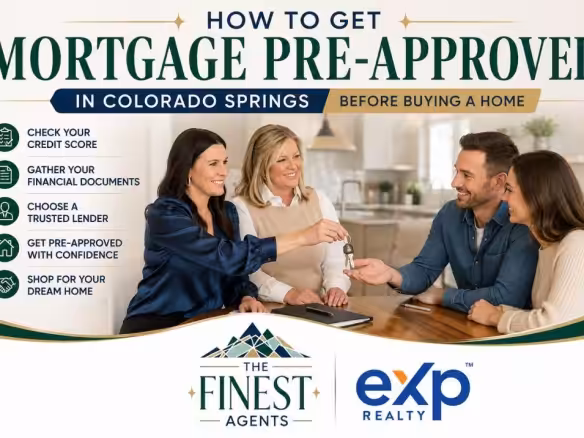 mortgage pre approval Colorado Springs first-time home buyer mortgage pre approval home loan pre approval Colorado Springs mortgage lender Colorado Springs how to get pre-approved for a mortgage Colorado Springs mortgage guide mortgage approval process Colorado Colorado Springs home buying guide pre approval for buying a house mortgage pre approval first-time buyer