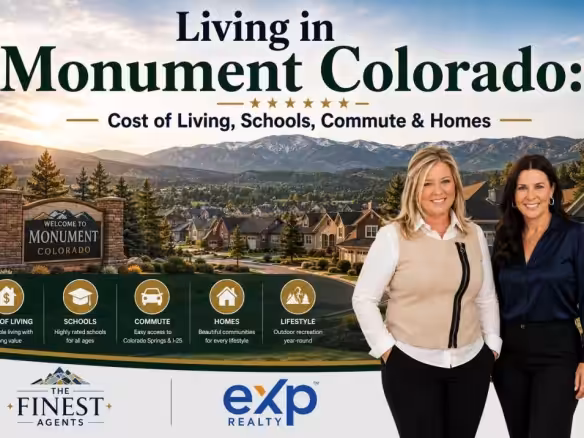 Living in Monument Colorado: Cost of Living, Schools, Commute & Homes