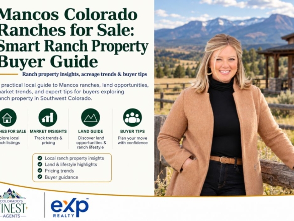 Mancos Colorado Ranches for Sale: Smart Ranch Property Buyer Guide